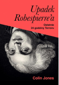 Upadek Robespierre'a. 24 godziny terroru