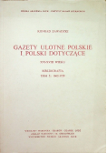 Gazety ulotne polskie i Polski dotyczące Tom 3