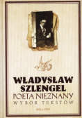 Poeta nieznany. Wybór tekstów