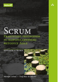 Scrum praktyczny przewodnik po najpopularniejszej metodyce agille