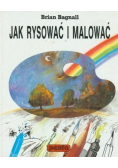 Jak rysować i malować