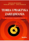 Teoria i praktyka zarządzania Wybrane zagadnienia część 2