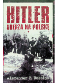 Hitler uderza na Polskę