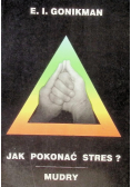 Jak pokonać stres?
