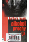 Alkohol prochy i ja