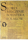 Słowo i milczenie bohatera Polaków