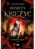 Ognisty księżyc. W mrokach Luizjany. Tom 3