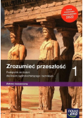 Historia  Zrozumieć przeszłość Klasa 1 Podręcznik Zakres rozszerzony