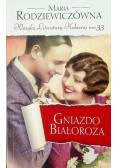 Klasyka literatury kobiecej Tom 33 Gniazdo Białoroża