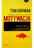 Droga do skutecznych działań Motywacja