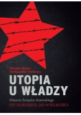 Utopia u władzy Tom 1 Od narodzin do wielkości