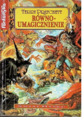 Świat Dysku. Równoumagicznienie