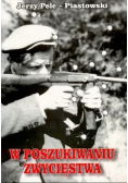 W Poszukiwaniu Zwycięstwa