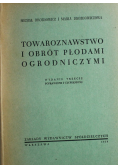 Towaroznastwo i obrót płodami ogrodniczymi 1950 r.