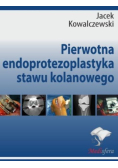 Pierwotna endoprotezoplastyka stawu kolanowego