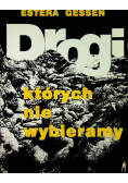 Drogi których nie wybieramy
