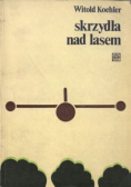 Skrzydła nad lasem