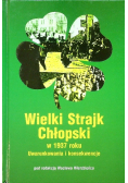Wielki strajk Chłopski w 1937 roku Uwarunkowania i konskwencje