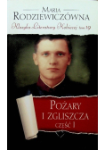 Klasyka Literatury Kobiecej Tom 19 Pożary i zgliszcza Część 1