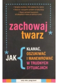 Zachowaj twarz