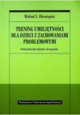 Trening umiejętności dla dzieci z zachowaniami problemowymi