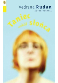 Taniec wokół słońca. Autobiografia