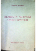 Remonty siłowni okrętowych