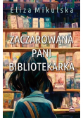 Zaczarowana pani bibliotekarka