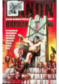 Kanon Barbarzyńców Tom 1