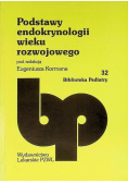 Podstawy endokrynologii wieku rozwojowego