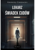 Lekarz - świadek cudów