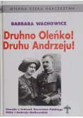 Druhno Oleńko Druhu Andrzeju