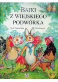 Bajki z wiejskiego podwórka