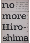 No more Hiroshima…