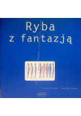 Ryba z fantazją