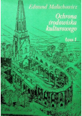 Ochrona środowiska kulturowego Tom 1
