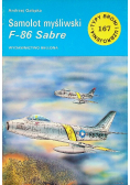 Typy broni i uzbrojenia 167 Samolot myśliwski F 86 Sabre