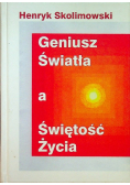 Geniusz Światła a Świętość Życia