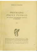 Przemarsz przez piekło Tom 1 1949 r