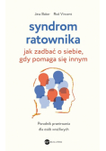 Syndrom ratownika. Jak zadbać o siebie, gdy pomaga się innym