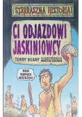 Straszna Historia Ci odjazdowi jaskiniowcy