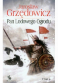 Pan Lodowego Ogrodu Tom 4