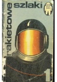 Rakietowe szlaki Tom 1