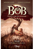 Bob Przyjaźń to magia która nie przemija