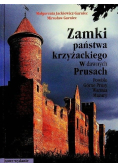 Zamki państwa krzyżackiego w dawnych Prusach