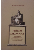 Piórem zakonnicy kronikarki w Polsce XVIIw. o swoich zakonach i o swoich czasach