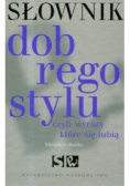 Słownik dobrego stylu czyli wyrazy które się lubią