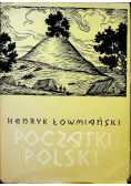 Początki Polski Tom IV
