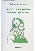 Szkice z historii logiki ogólnej
