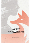Jak być człowiekiem